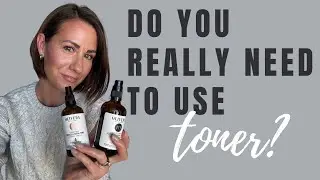 Do you really need to use toner for your mature skin?
