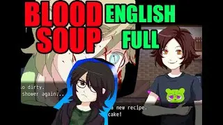 Blood Soup [ENGLISH FULL GAME 2024 translation] No bugs- Yandere boy horror game rpg maker