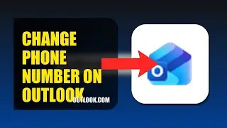 How To Change Phone Number On Outlook 2025 (2026)