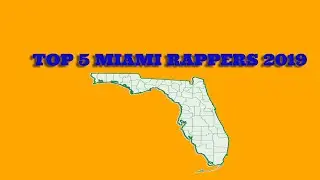 TOP Florida RAPPERS 2019 | Florida Rappers Unsigned Blowing UP