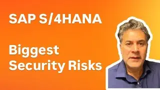 SAP S/4HANA Biggest Security Risks