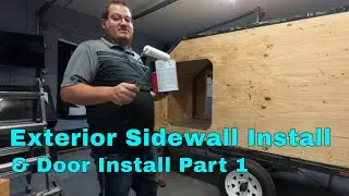 DIY Squaredrop Overland Trailer Side Panel & Door Install Part 1