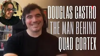 #45 - Weekly Wednesday Live Q&A with Juha - Douglas Castro, The Man behind Quad Cortex!
