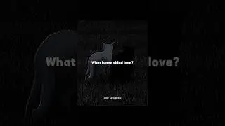 What is one sided love..❤️&zwj;🩹 #aesthetic #trending #fypシ゚viral #shorts #explore #ellie