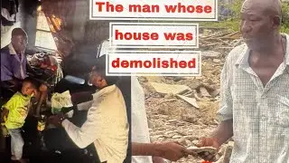 His House Was Demolished… I Had to Stop and Help