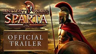 Ancient Wars: Sparta HD &ndash; Official Free to Play Launch Gameplay Trailer (RTS 2026)