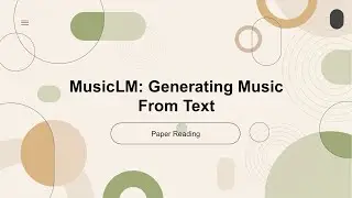 [2023 Best AI Paper] MusicLM: Generating Music From Text