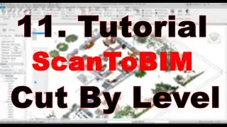 11. How to use Cut-By-Level in Revit for Point Cloud to BIM modeling? Scan to BIM