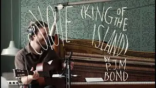 P.J.M. Bond - 'Coyote (King of the Island)' [Official Video]