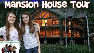 VACATION MANSION TOUR / That YouTub3 Family