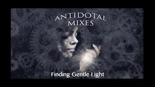 Finding Gentle Light