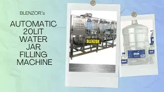 Blenzor's 20Lit Jar Filling Line