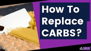 How to Replace Carbs - See Your Weight Naturally Come Off