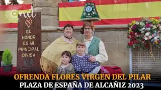 Ofrenda VIRGEN del PILAR | Alcañiz 2023