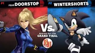 Buster Out #30 - FEAR | Doorstop (Zero Suit Samus) VS WinterShorts (Sonic) - Grand Final