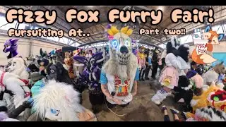 Fursuiting At Fizzy Fox's Furry Fair Part Two! 02/'25