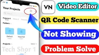 VN QR code Scanner not showing | Scanner Not Showing VN problem | Scanner options not showing VN
