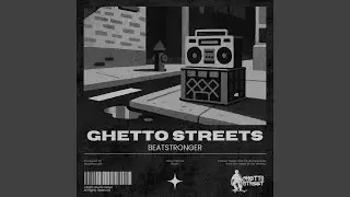 Ghetto Streets