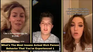 What's The Most Insane Actual Rich Person Behavior That You've Experienced 1