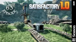 Episode 63 - Let's Take A Look At Where We Can Build Our Steel Pipe Factory! Let's Play Satisfactory