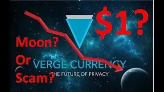 Verge to $1 - Price Prediction March 2018 - Crowdfunding/Partnership? [DO NOT WATCH IF YOU OWN XVG]