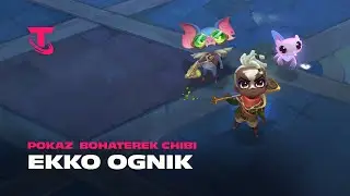 Ekko Ognik | Pokaz bohatera Chibi &mdash; Teamfight Tactics