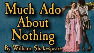 Much Ado About Nothing - Full Audio Drama