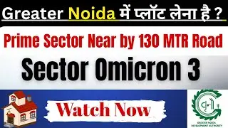 Prime Investment Opportunity! Greater Noida Authority Plot/Villa in Sector Omicron 3  #realestate 