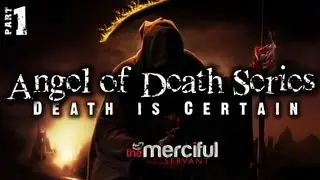 Angel of Death Series - Death is Certain ᴴᴰ