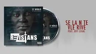 06 Se La Nou Te Vle Rive  feat  Jeat Legal