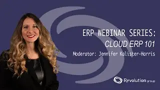 2017 ERP Webinar Series: Cloud ERP 101