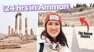 Discover AMMAN, JORDAN in 24 Hours: Travel Guide