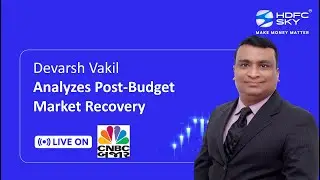 Budget 2026: Positive or Negative? Devarsh Vakil Analyzes Post-Budget Market Recovery | HDFC SKY
