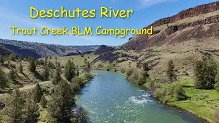 Deschutes River Trout Creek BLM Campground in the high desert of central Oregon