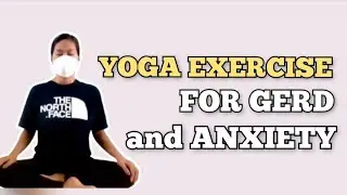 Paano mawala ang Hilo dala ng Gerd and Anxiety? Simple yoga exercise I do everyday.