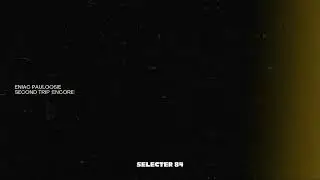 SLC018 | Eniac Pauloosie - Second Trip (Encore)