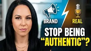 Everyone Says Be Authentic-But What Does That Actually Mean