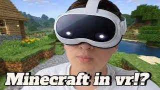 Minecraft VR let&rsquo;s play (part 1)