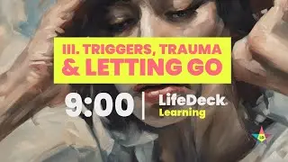 Finding FREEDOM from the past...  |  Self Love 3/5  |  LifeDeck&reg;