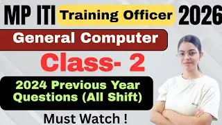 MP ITI TO General Computer Class-2 | Previous Year Top 30 Questions