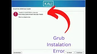 How to Install Kali LInux | Grub Bootloader Installation Error