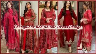 New Red Colour Party Dress Design for Girls | Red Colour Combination Pakistan Suit Ke Design