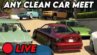 GTA 5 ONLINE LIVE 🔴 ANY CLEAN CAR MEET | CAR SHOW  | Clean Builds (PS5)