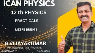 METRE BRIDGE  | 12 th  PHYSICS PRACTICALS | STATEBOARD PHYSICS |mb experiment|