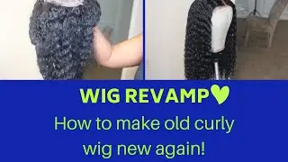 Wig Revamp: How to make old curly wig new again!