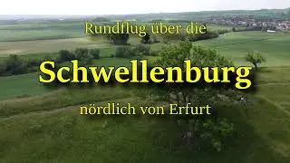 Rundflug über die Schwellenburg bei Erfurt