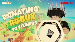 DONATING ROBUX TO VIEWERS! | REAL LIVE STREAM | Pls Donate | ROBLOX