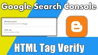 Google Search Console HTML Tag Verify | How to Verify HTML Tag | Blogger add Google Search Console