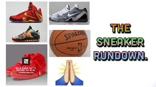 The Sneaker Rundown 7/31 W/ @Indeed317