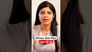Winter Diet Plan to Lose 20 Kg Coming Soon On My Youtube Channel #drshikhasingh#howtoloseweightfast